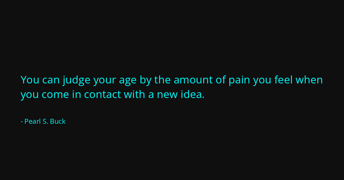 Quote by Pearl S. Buck