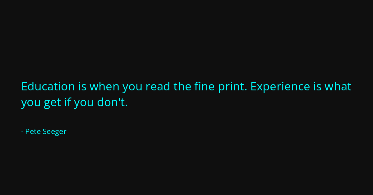 Quote by Pete Seeger