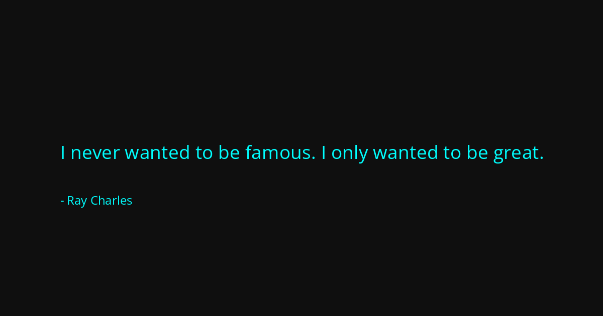 Quote by Ray Charles