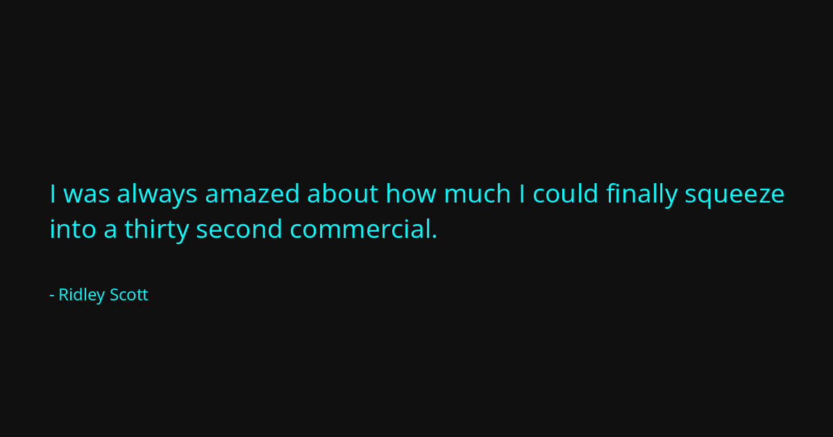 Quote by Ridley Scott