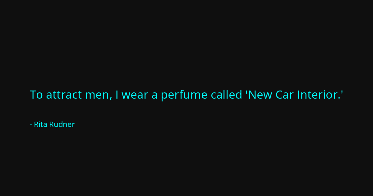 Quote by Rita Rudner