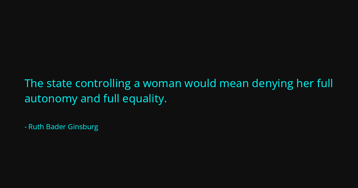 Quote by Ruth Bader Ginsburg
