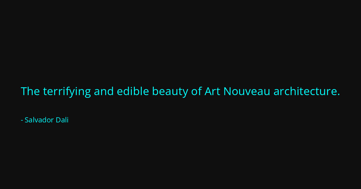 Quote by Salvador Dali