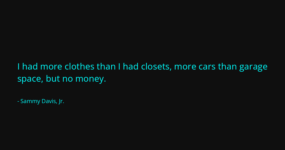 Quote by Sammy Davis, Jr.