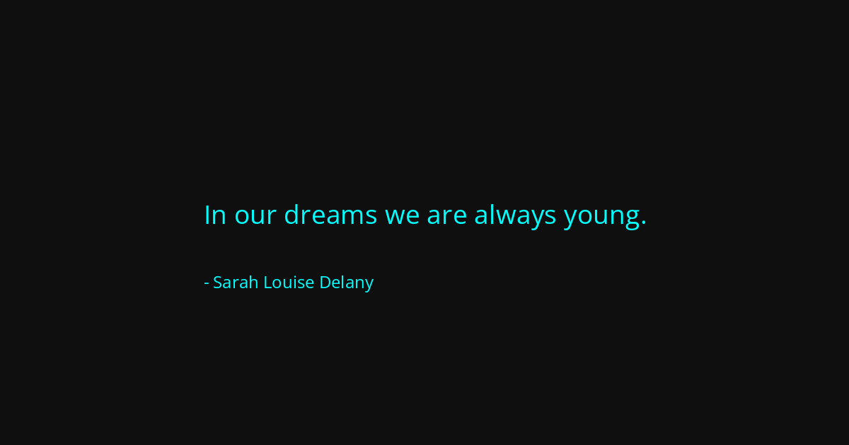 Quote by Sarah Louise Delany