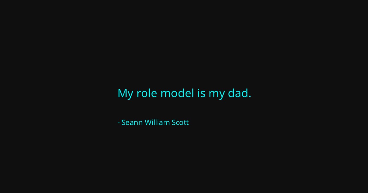 Quote by Seann William Scott