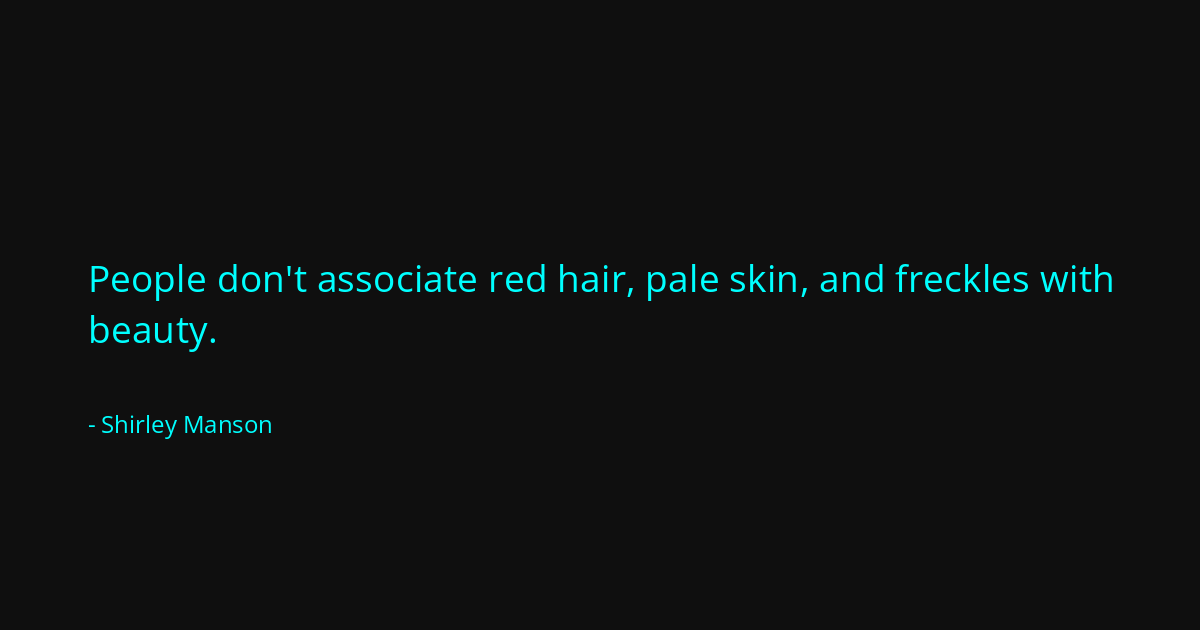 Quote by Shirley Manson