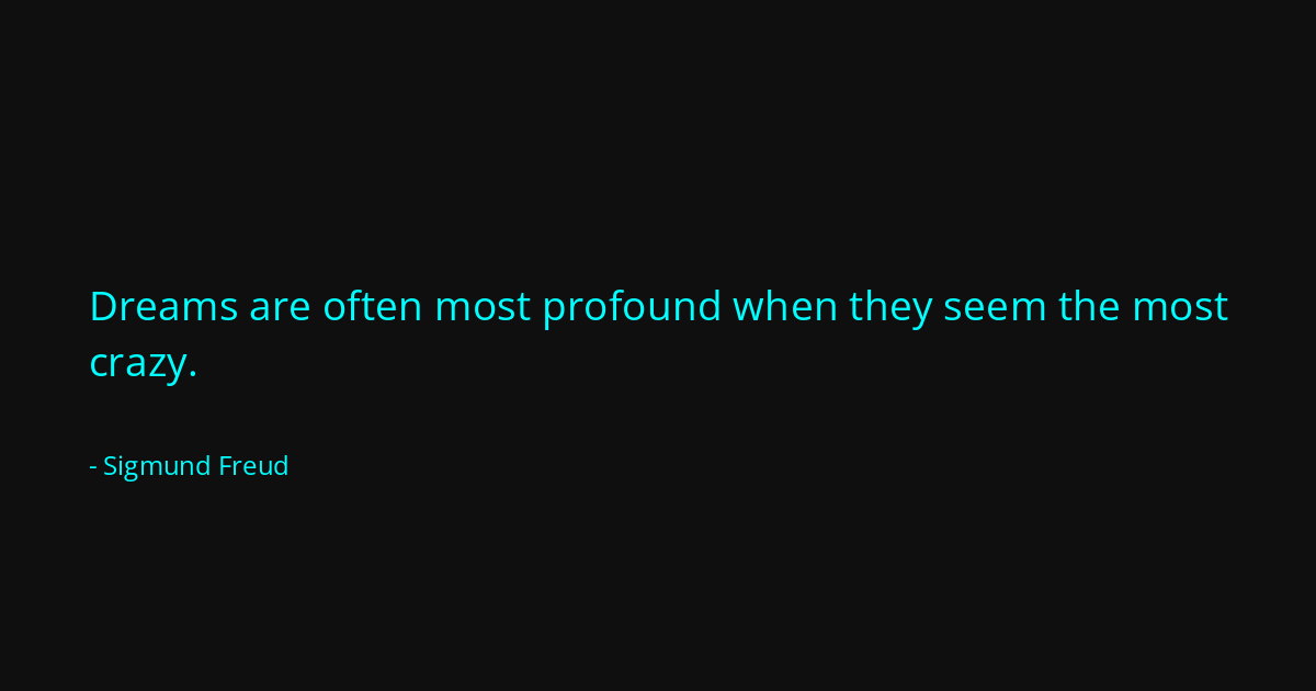 Quote by Sigmund Freud