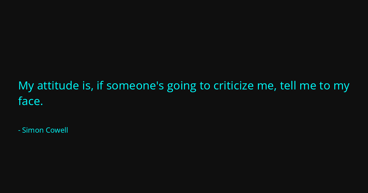 Quote by Simon Cowell