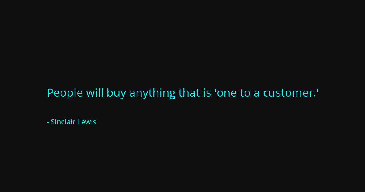 Quote by Sinclair Lewis