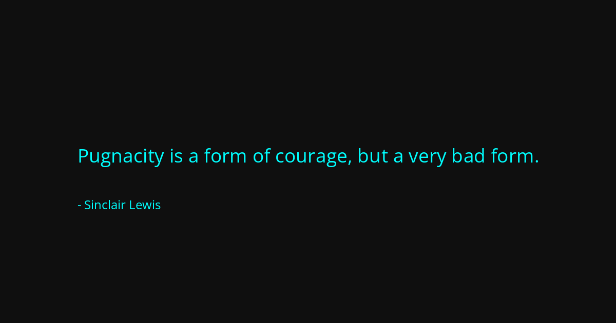 Quote by Sinclair Lewis