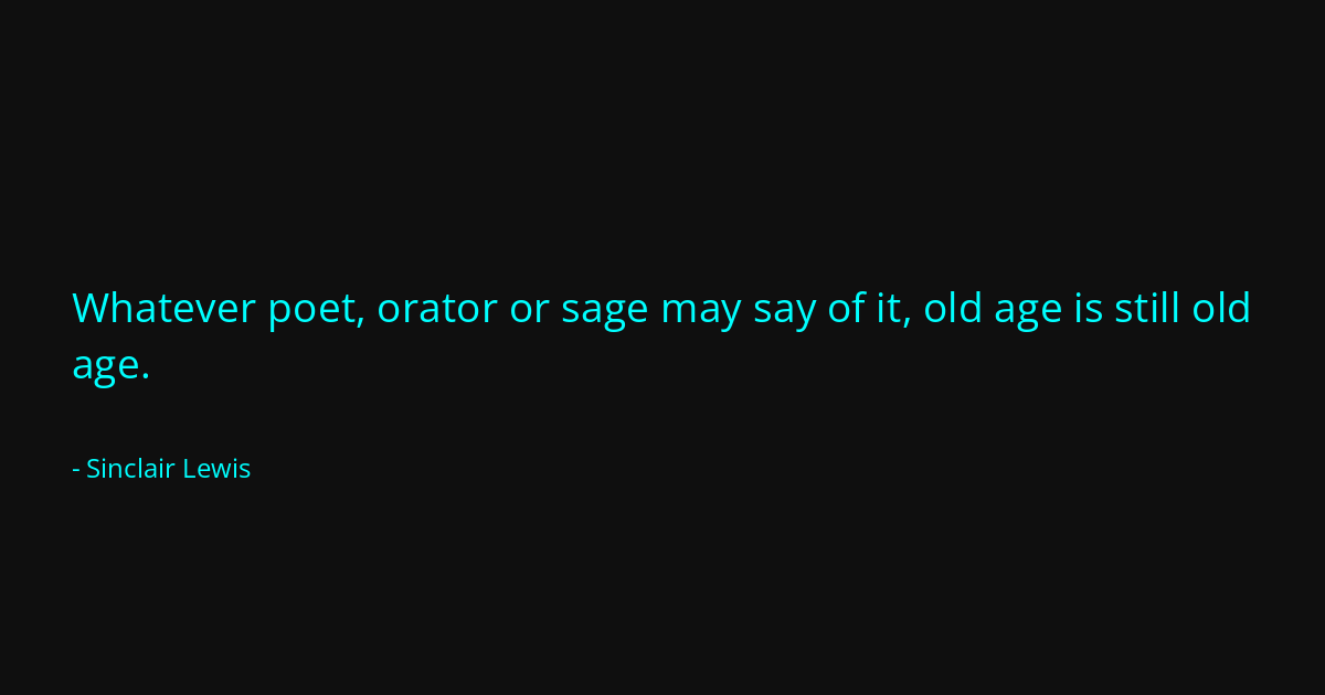 Quote by Sinclair Lewis