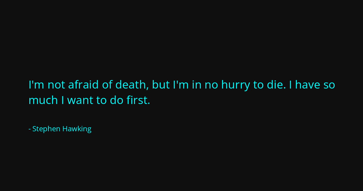 Quote by Stephen Hawking
