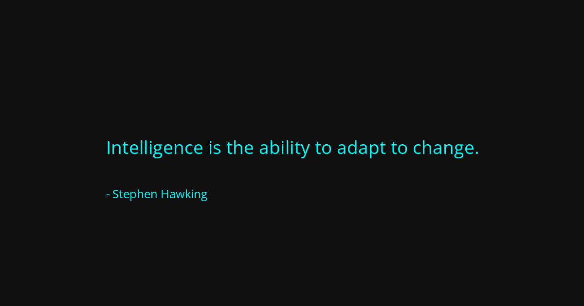 Quote by Stephen Hawking