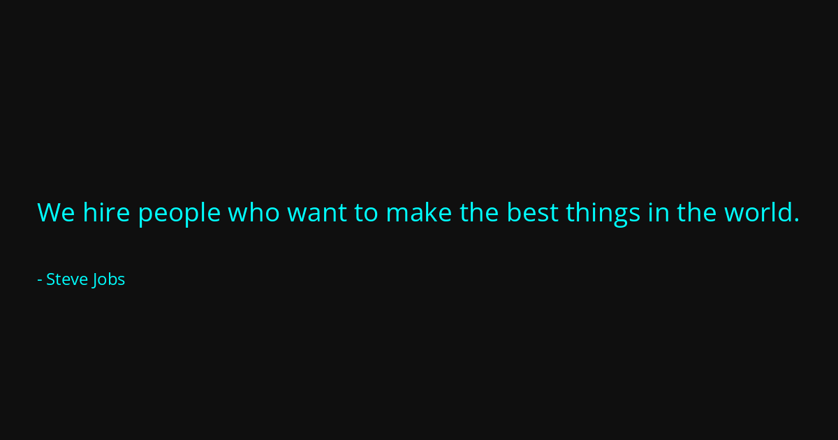 Quote by Steve Jobs