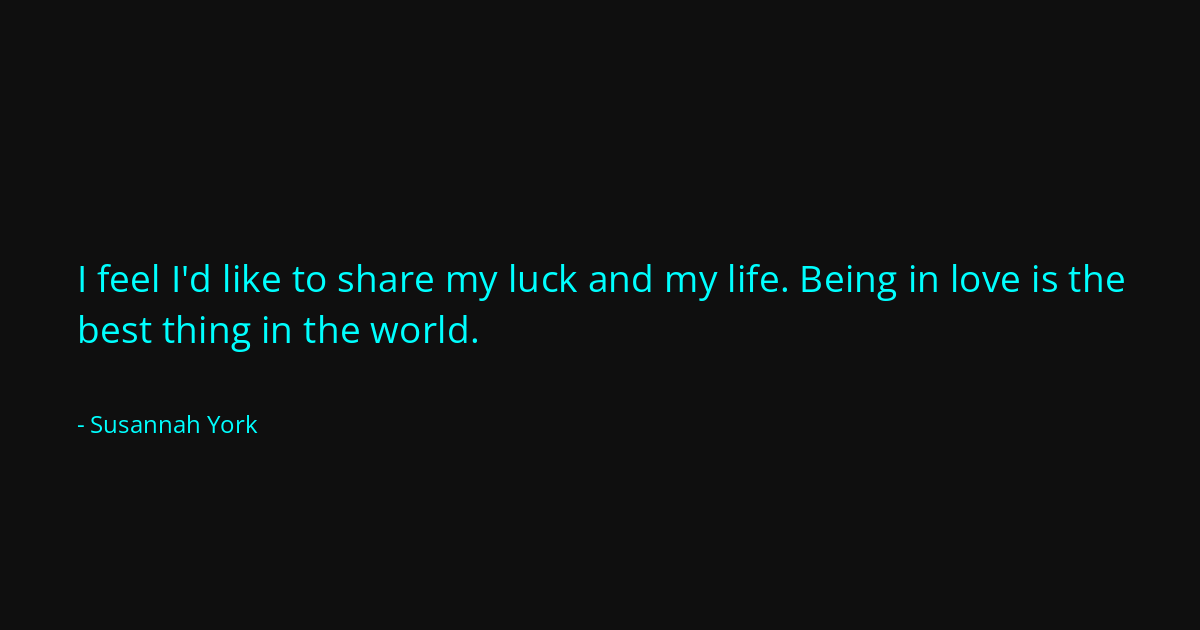 Quote by Susannah York