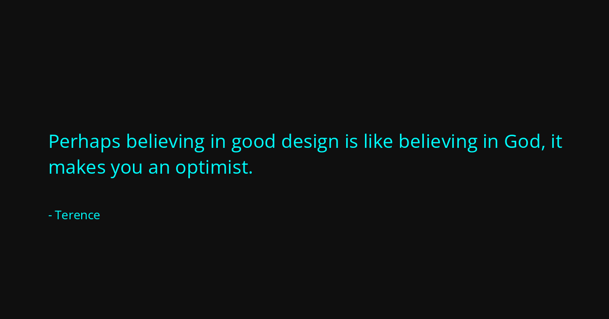 Quote by Terence