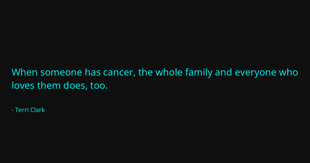 Quote by Terri Clark