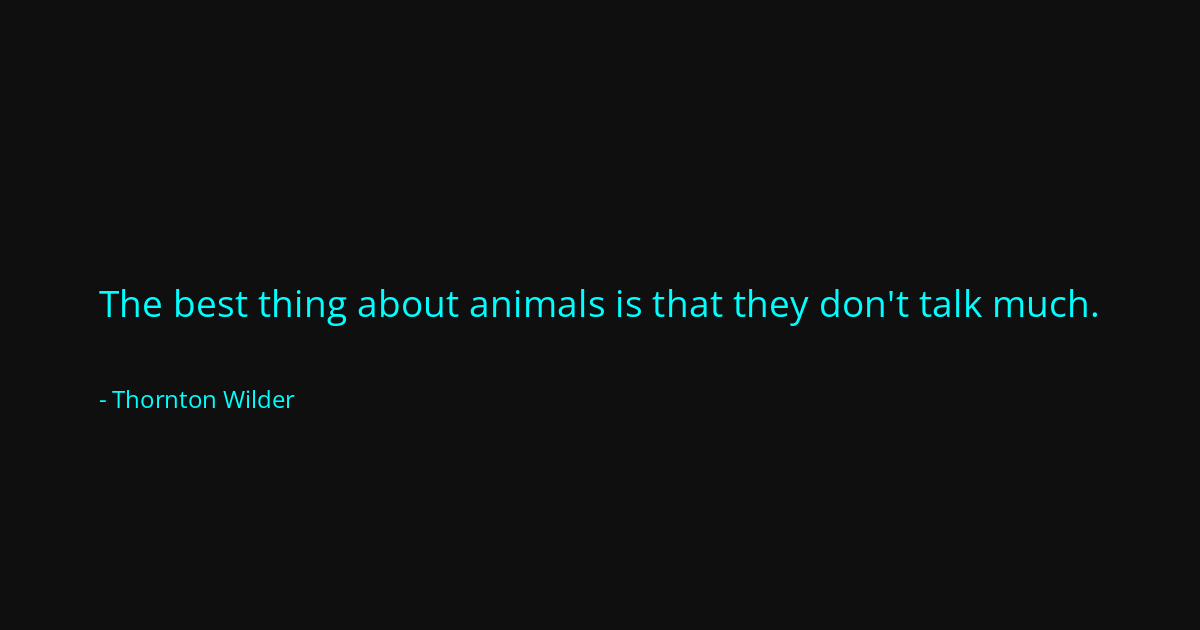 Quote by Thornton Wilder