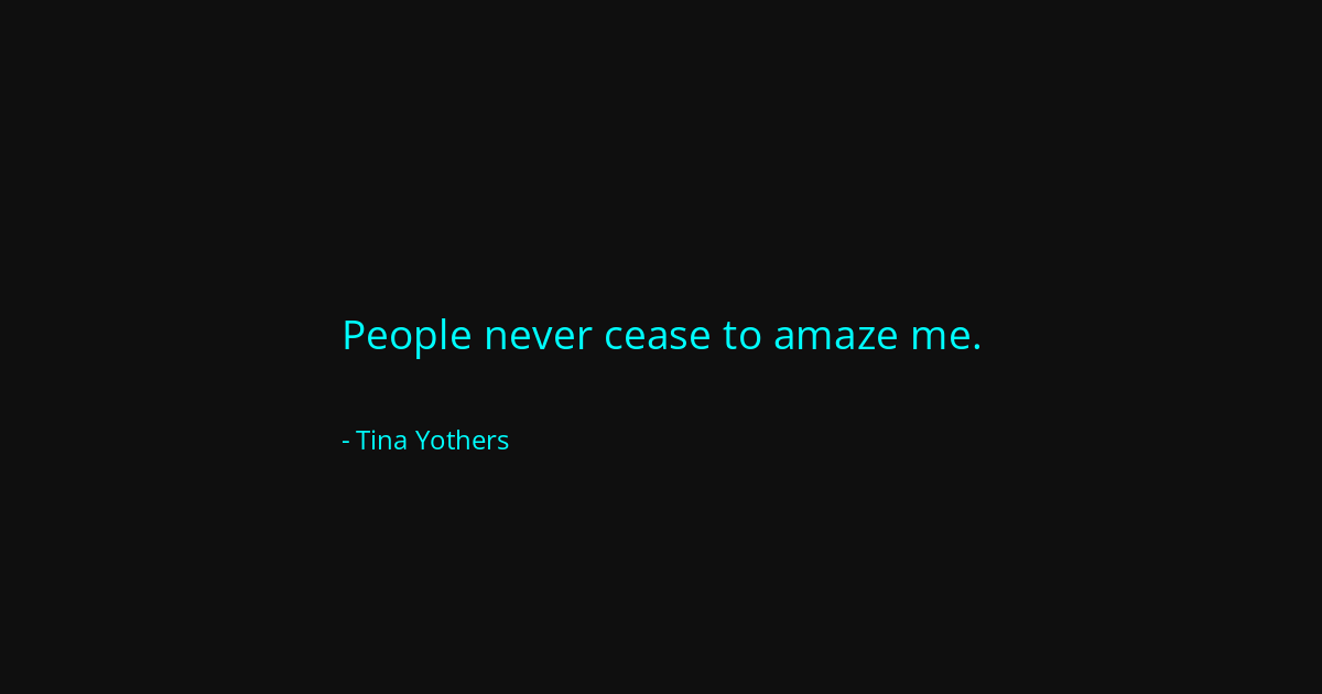 Quote by Tina Yothers