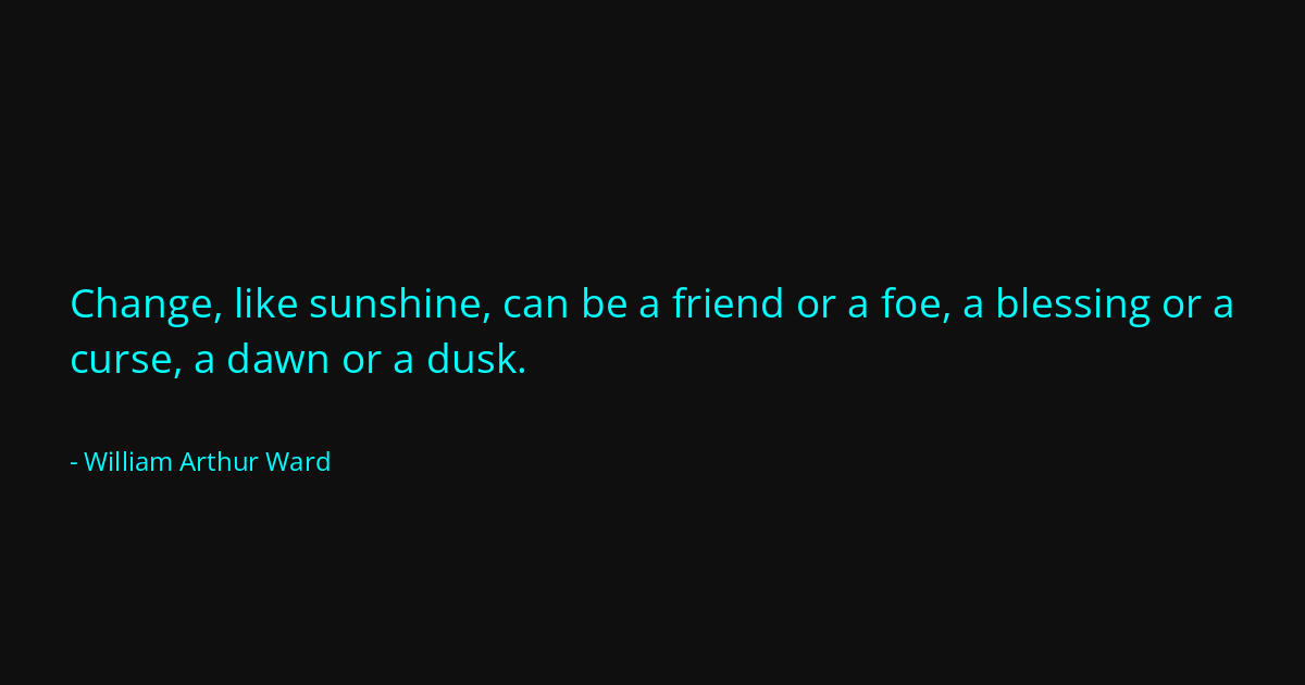 Quote by William Arthur Ward