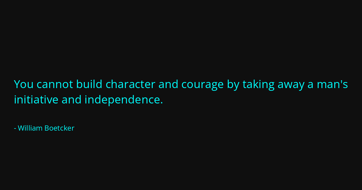 Quote by William Boetcker