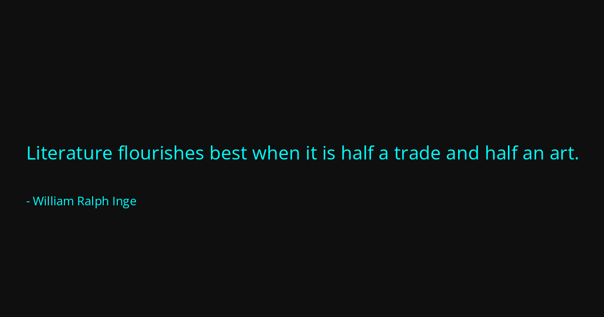 Quote by William Ralph Inge