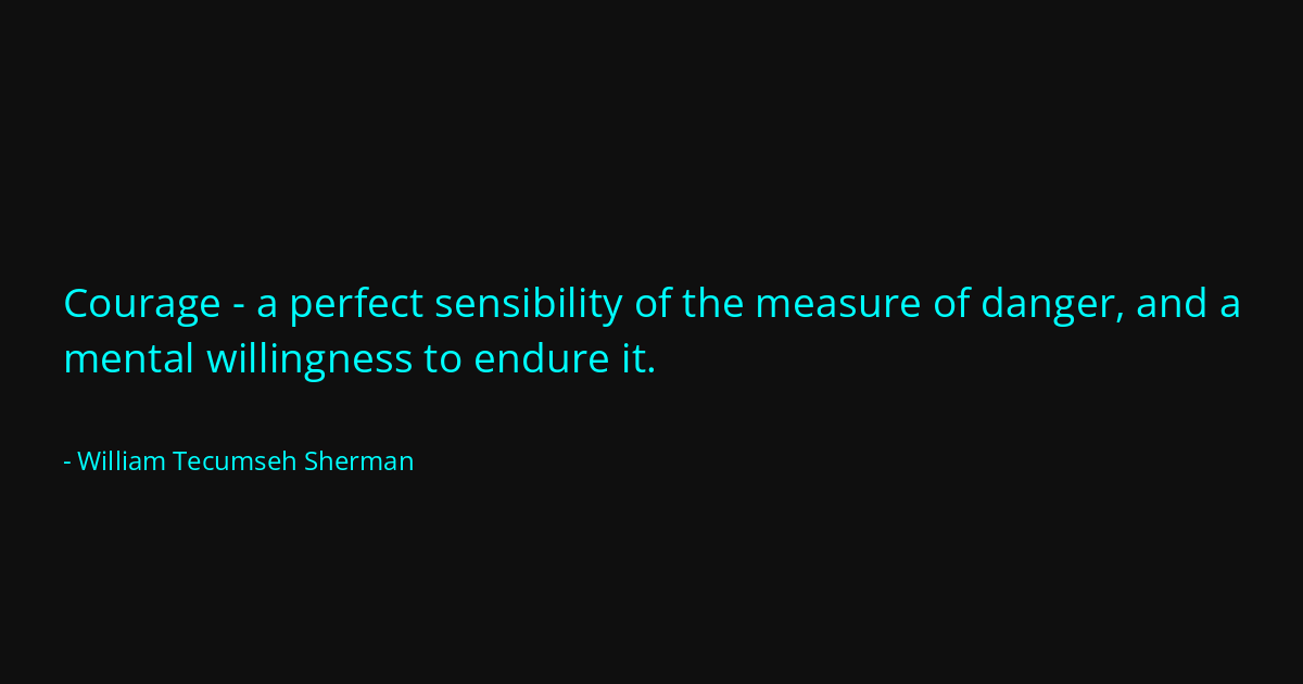 Quote by William Tecumseh Sherman