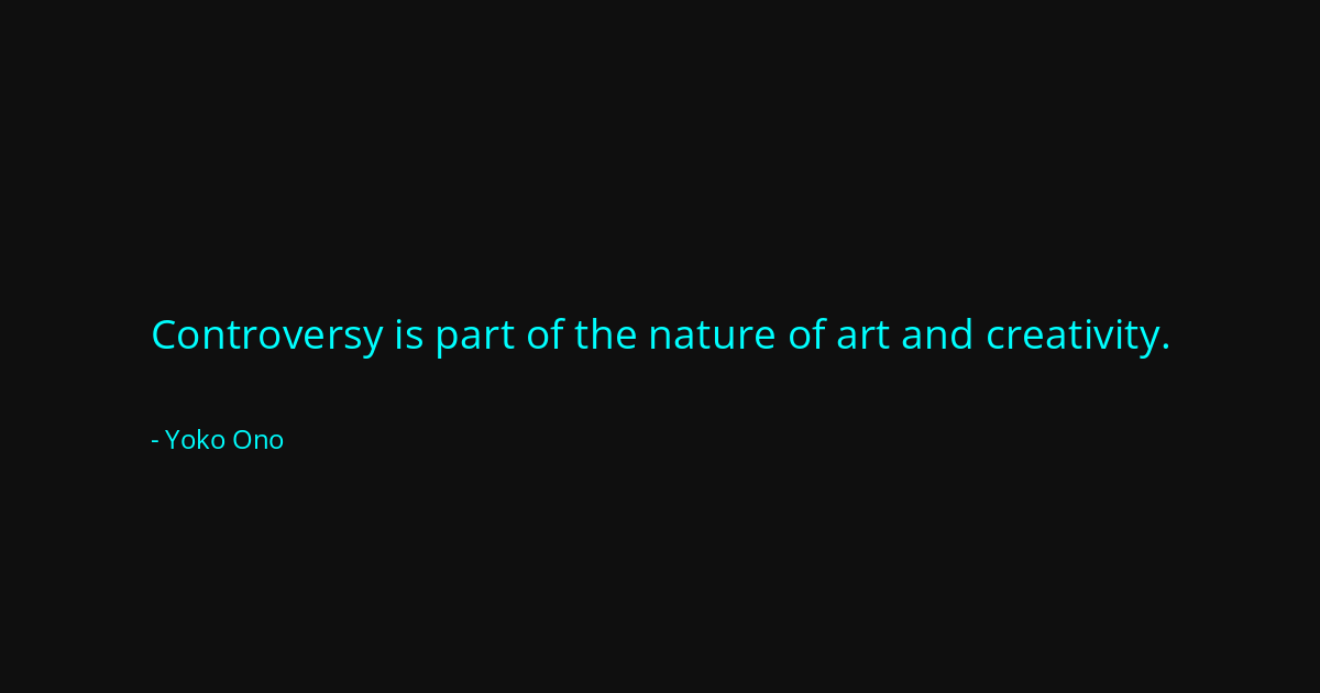 Quote by Yoko Ono