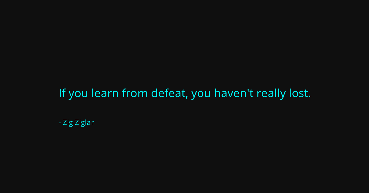 Quote by Zig Ziglar